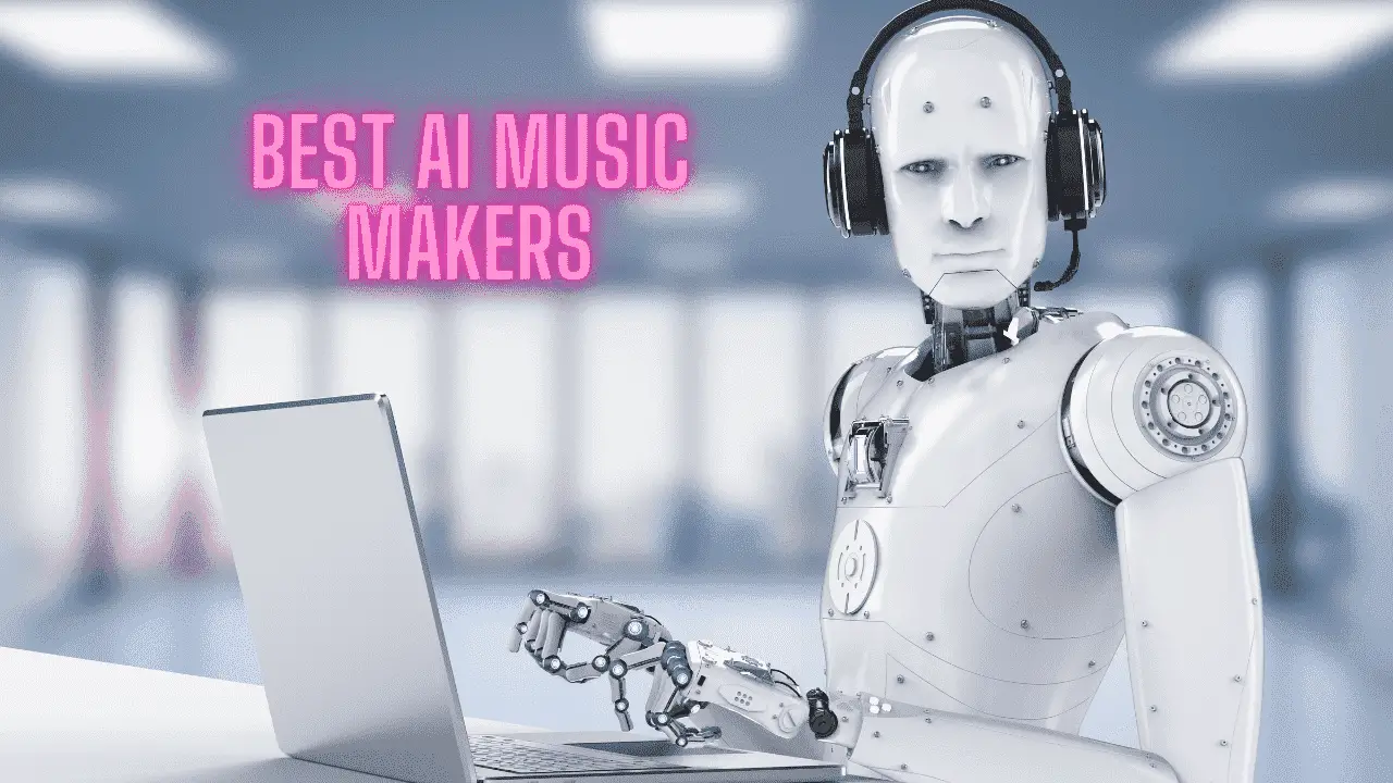 Best AI Music Maker In 2024 