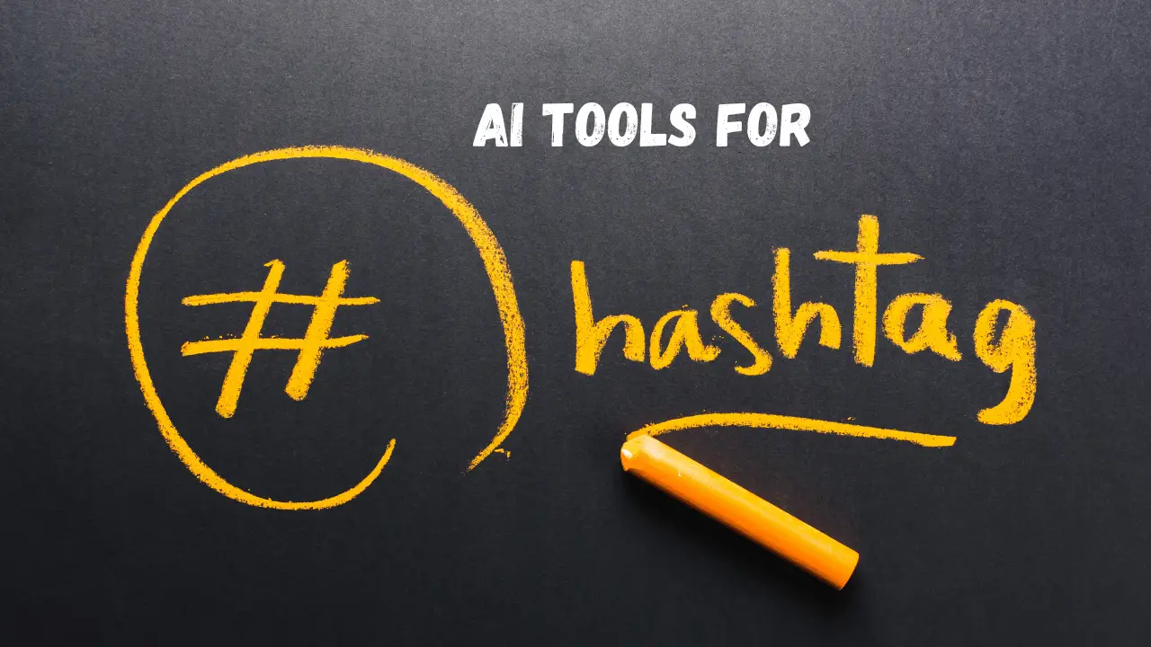 AI Tools For Hashtags