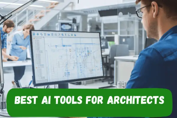 Best AI Tools for Architects In 2024